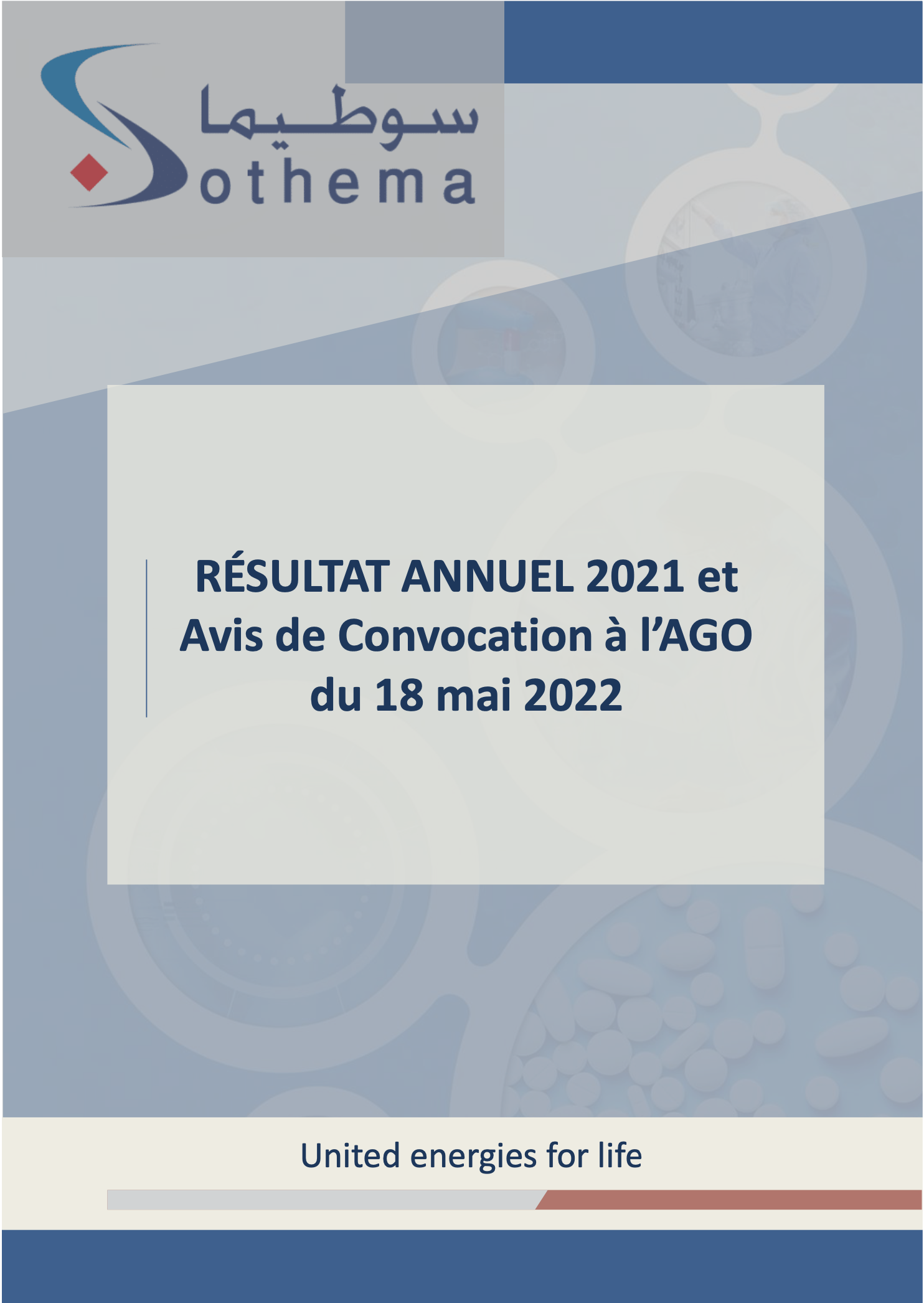 SOTHEMA : Résultat Annuel 2021 et Avis de Convocation à l'AGO du 18 mai 2022.»